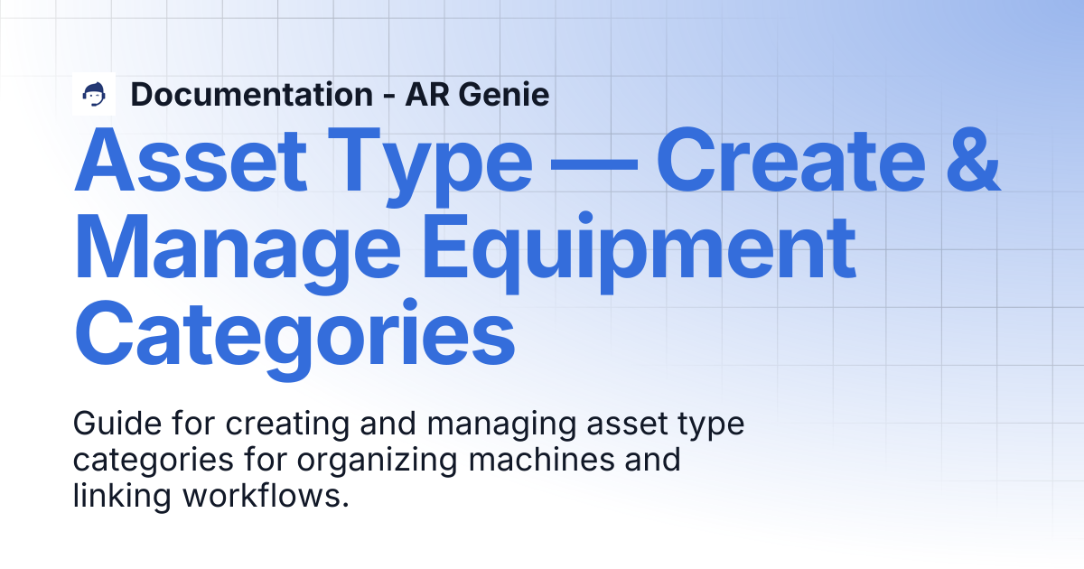 Asset Type — Create & Manage Equipment Categories | AR Genie Work ...